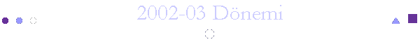 2002-03 D�nemi